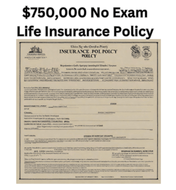$750000 no exam life insurance policy